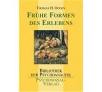 Frhe Formen des Erlebens Ogden, Thomas H. (Auteur)