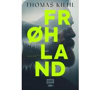Frøhland Thriller | Norwegen-Thriller mit scharfer Analyse der Coaching-Szene | Spannende Unterhaltung für alle, die atmosphärische Thriller lieben - Thomas Kiehl - Edition Michael Fischer - ebook (eP