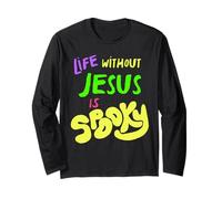 Friandise chrétienne pour Halloween Life is Spooky Without Jesus Manche Longue