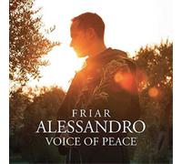 FRIAR ALESSANDRO – Voice of Peace