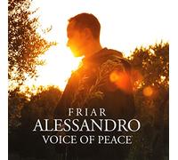 FRIAR ALESSANDRO – Voice of Peace