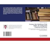 Friction Stir Welding of AA 6083: An Integrated Engineering Study: Experimental Analysis, Simulation, Retrofitting, and Optimization-A Reference Project Model for Engineering Students