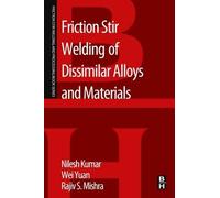 Friction Stir Welding Of Dissimilar Alloys And Materials