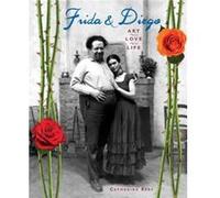 Frida and Diego Art Love Life by Catherine Reef Catherine Reef (Auteur)