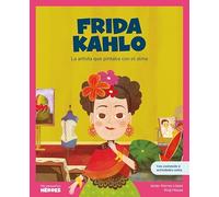 Frida Kahlo: La Artista Que Pintaba Con El Alma