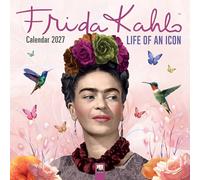 Frida Kahlo: Life of an Icon Wall Calendar 2027 (Art Calendar)