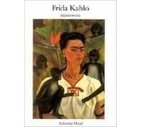 Frida Kahlo. Meisterwerke Kahlo, Frida (Auteur)