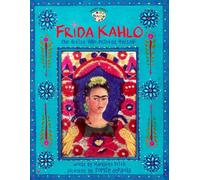 Frida Kahlo: The Artist who Painted Herself