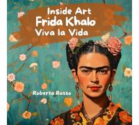 Frida Kahlo. Viva la Vida: Biografia de Frida Kahlo para crianças, um livro que celebra a herança hispânica, a diferença e as artistas mulheres que inspiram as crianças.