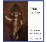 Frida Leider - Her Rarest Recordings 1921-1926