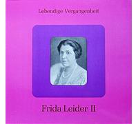 Frida Leider - Lebendige Vergangenheit II [Vinyl LP]