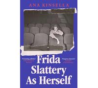 Frida Slattery As Herself: 'An epic tale of love, ambition and artistic freedom' Stylist
