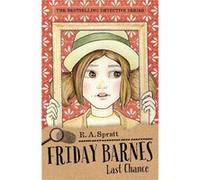 Friday Barnes 11 Last Chance - R.A. Spratt - Penguin Random House Australia - Livre en Anglais - Paperback R.A. SprattR.A. Spratt (Auteur)