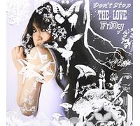 Friday - Don T Stop The Love [Import]