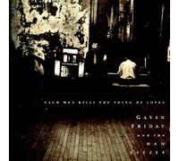 Friday,Gavin - Each Man Kills The Thing. [Import]