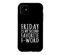 Friday is My Second Favorite F-Word Humour Bureau Coque pour iPhone 11