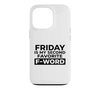 Friday is My Second Favorite F-Word Humour Bureau Coque pour iPhone 13 Pro