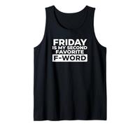 Friday is My Second Favorite F-Word Humour Bureau Débardeur
