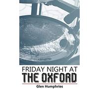 Friday Night At The Oxford