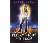 Friday Night Bites Neill, Chloe (Auteur)