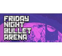 Friday Night Bullet Arena (PC)