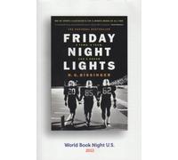 Friday Night Lights: A Town, A Team, And A Dream