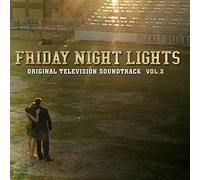 Friday Night Lights: Volume 2 (Original Television Soundtrack)