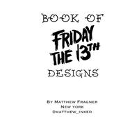 Friday the 13th Tattoo Flash Book