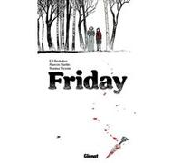 Friday - Tome 01 Ed Brubaker (Auteur), Marcos Martin (Dessinateur), Muntsa Vicente (Coloriste)