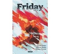 Friday - Tome 02 Ed Brubaker (Auteur), Marcos Martin (Dessinateur)