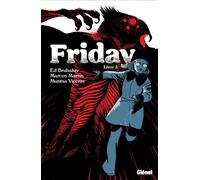 Friday - Tome 03 - Ed Brubaker - Glénat - cartonné - Bande dessinée