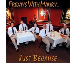 Fridays With Maury...Just Because