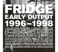 Fridge - Early Output