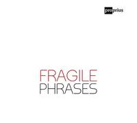 Fridholm,Peter - Fragile Phrases