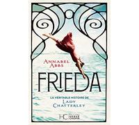 Frieda - La Véritable Histoire de Lady Chatterley