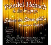 FRIEDEL&DIE CYPRYS HENSCH - SOLANG DIE STERNE GLÜH'N CD NEUF