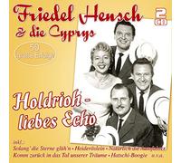 Friedel Hensch & Die Cyp – Holdrioh - Liebes Echo – Import – 50 Große Erfolge