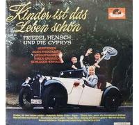 Friedel Hensch und die Cyprys - Kinder ist das Leben schön (1961) / Vinyl record [Vinyl-LP]