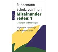 Friedemann Schu Miteinander reden 1: Störungen und Klärungen: Allgemeine (Poche)