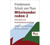 Friedemann Schu Miteinander reden 2: Stile, Werte und Persönlichkeitsent (Poche)