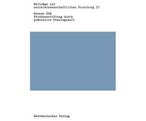 Friedensstiftung Durch Präventive Staatsgewalt