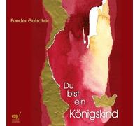 Frieder Gutscher - du Bist EIN Königskind [Import]