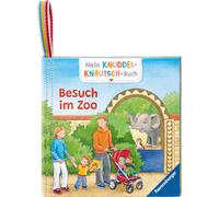 Friederike Kunz Mein Knuddel-Knautsch-Buch: Besuch im Zoo; rob (Stoffbilderbuch)