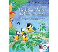 Friederun Reich Die kleine Meise und ihre Freunde: Eine Geschichte mit v (Relié)