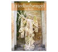 Friedhofsengel in Berlin (Wandkalender 2026 DIN A3 hoch), CALVENDO Monatskalender: Historische Seelentröster - nicht nur in schweren Zeiten