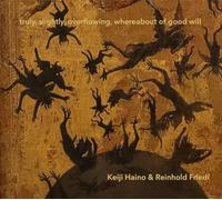 Friedl, Reinhold - Truly, Slightly, Overflowing, Whereabout of Good W