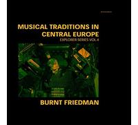 Friedman Burnt - Musical Traditions in Central Europe 4