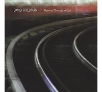 Friedman,David - Weaving Through Motion [Import]