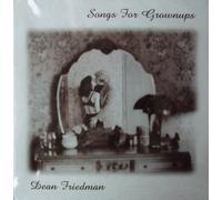 Friedman, Dean - Songs for Grownups