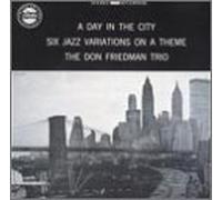 Friedman, Don Trio - Day in the City